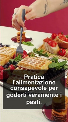 Come Mangiare Senza Sensi di Colpa Oggi