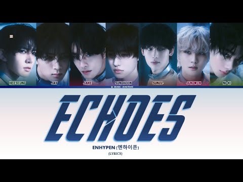 ENHYPEN - ECHOES (Lyrics)