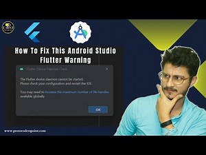 Increase the maximum number of file handles available - Android Studio Flutter Device Daemon Crash