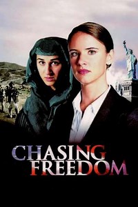 Chasing Freedom (2004) - Movie