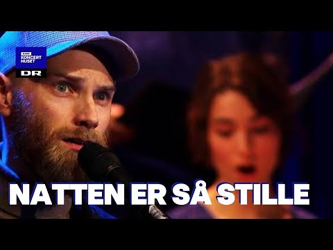 Natten er så stille // DR Pigekoret feat. Silas Bjerregaard (LIVE)