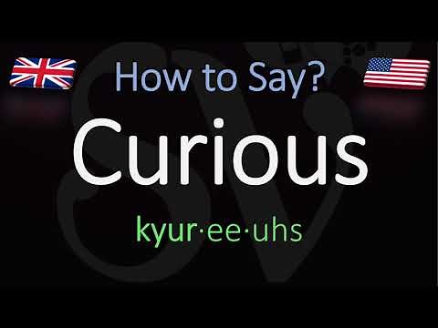 How to Pronounce Curious? (CORRECTLY) Meaning & Pronunciation