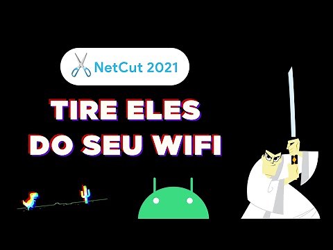 Como desconectar pessoas do seu WIFI pelo celular - Tutorial NetCut atualizado 2021 | ROOT