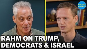 Rahm Emanuel Gets Brutally Honest on Trump, Democrats and Israel - One-News