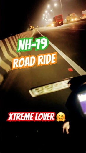 Bike ride NH19 Highway 🫣#viral #automobile #hero #herobikes #xtreme125r #shorts