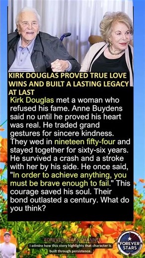Kirk Kirk Douglas Proved True Love Wins and Built A Lasting Legacy At LastProved True Love Wi