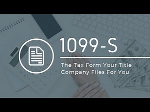 1099-S: The Tax Form Your Title Company Files For You