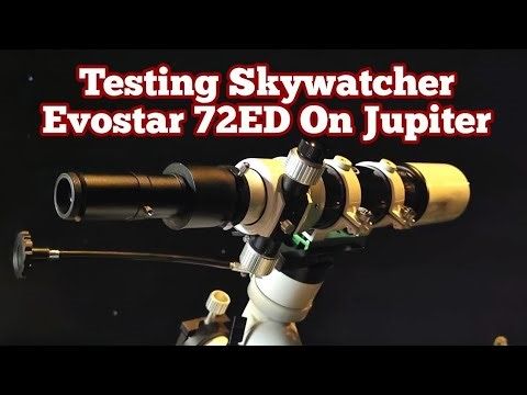 Testing Skywatcher Evostar 72ED DS PRO On Planet Jupiter