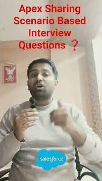 Technical Apex Sharing Scenario Based Interview Questions and Answers 2025