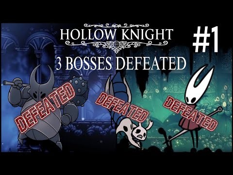 Easily slaying 3 bosses without any efforts | HOLLOW KNIGHT PART #1