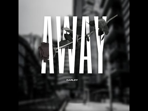 Darley – AWAY (Official Lyrics Video)