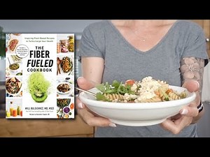 The Fiber Fueled Cookbook | Review