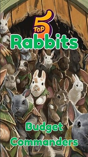 Top 5 Budget Rabbit Commanders EDHrec's Kindred