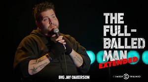 When my balls are empty is when I'm doing everything good in life. | Big Jay Oakerson