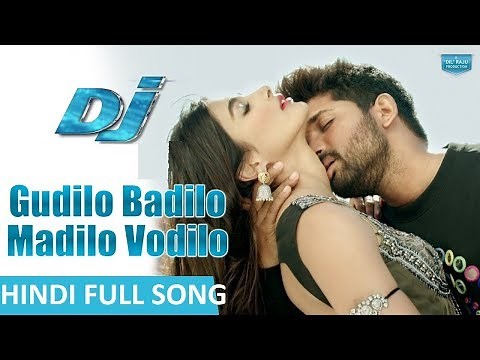 Gudilo Badilo Madilo Vodilo-HINDI| Full Song | DJ Songs | Allu Arjun | Pooja Hegde | DSP