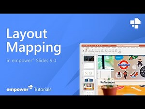 Layout Mapping in empower® Slides 9.0 or higher