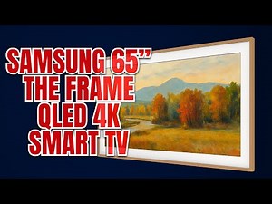 Samsung 65” The Frame QLED 4K Smart TV Review (QN65LS03D) – Art Mode, Anti-Reflective Matte Screen