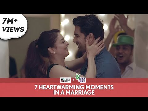 FilterCopy | 7 Heartwarming Moments In A Marriage | Ft. Sandeepa Dhar & Anuj Sachdeva