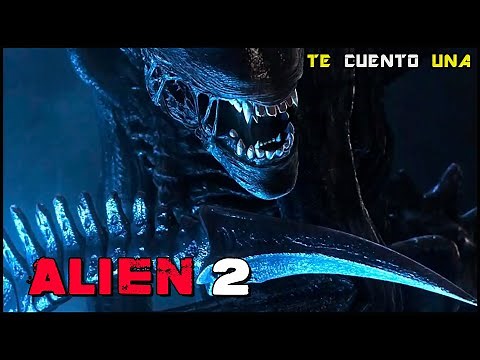Alien 2, El Regreso | EN 9 MINUTOS