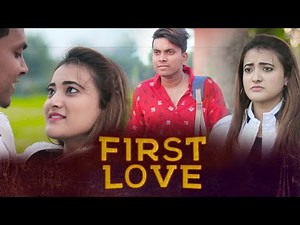 First Love | The Romantic Love Story | Evr