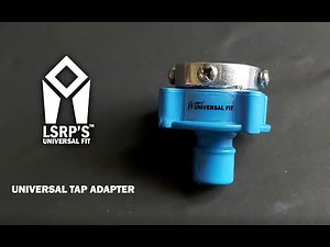 LSRP'S UNIVERSAL FIT - Washing Machine Tap Adapter - Features & Installation Instruction