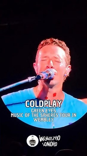 Coldplay - Green Eyes (live in Wembley)