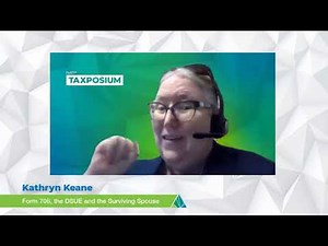Taxposium 2024: Form 706, the DSUE and the Surviving Spouse