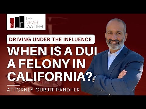 When is a DUI a Felony in California? | San Francisco DUI Lawyer
