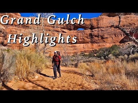 Grand Gulch Backpacking Highlights: Kane Gulch to Bullet Canyon Utah November 2020