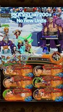 Pirate King Adventures Vs Loki 200+ PKA OPTC One Piece Treasure Cruise
