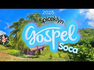 Gospel Soca mix 2025 Caribbean Style 💯🎶❤️🙏🏻