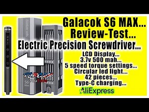 🪛Galacok S6 MAX 5 Speed-RC + Electronics Repair-Precision Electric Screwdriver Set🪛Review/Testing...