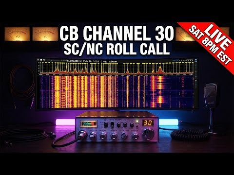 CB Channel 30 SC/NC Roll Call & Prayer Request | Live Saturday Night 8PM EST
