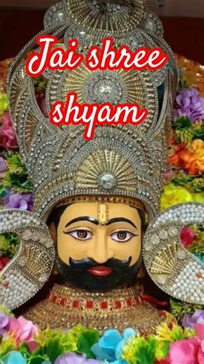 Jai shree shyam 🙏 #shyam #shortsfeed #shreekhatushyam #love #hindudeity #khatu #khatushyamji #shorts