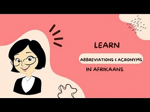 Abbreviations & Acronyms Afrikaans