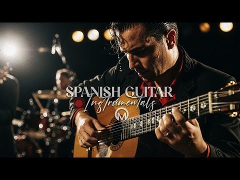 Feel the Passion of Spanish Guitar & Flamenco Music (Top Mix Playlist)
