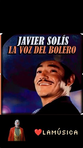 Payaso 🤡, Javier Solis #musica #musicadetodo #rancheras #javiersolis #paratiiiiiiiiiiiiiiiiiiiiiiiiiiiiiii