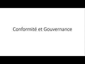 Gouvernance et Conformité