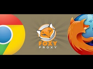 How to Install and Configure Foxy Proxy with Firefox