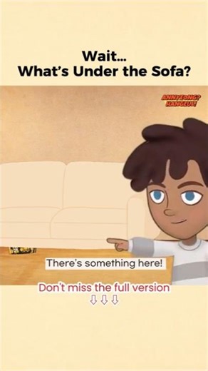 Wait… What’s Under the Sofa?