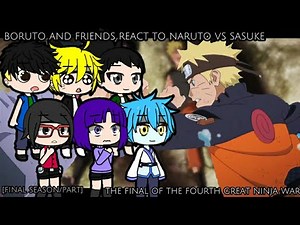 🍔BORUTO AND FRIENDS REACT TO NARUTO VS SASUKE🍙////END OF THE FOURTH GREAT NINJA WAR///(GACHACLUB)//