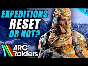 Should You Reset with Expeditions Project in ARC Raiders?