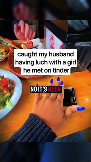 She Catched Him Having Lunch With a TINDER DATE