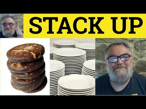 🔵 Stack Meaning - Stack Up Examples - Stacks Definition - C2 Vocabulary British Pronunciation