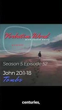 The Empty Tomb Explained | John 20 Bible Study | Verbatim Word Podcast
