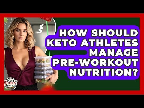 How Should Keto Athletes Manage Pre-workout Nutrition? - Keto Kitchen HQ