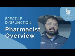 Erectile Dysfunction (ED) Compounding Pharmacist Overview