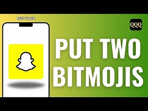 How to put Two Bitmojis together on Snapchat