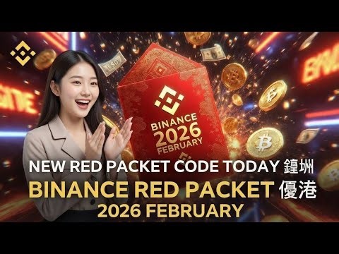 Binance New Red Packet Code Today 🎁 Red Packet Code in Binance 🤑 2026 February