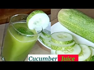 Cucumber Juice, Recipe for detox and weight loss, The best fresh cucumber water, how to make cucumbe